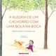 Livro - Alegria de Um Cachorro com Uma Bola Na Boca, A - Handy/yum