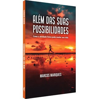 Livro Além Das Suas Possibilidades - Marques - Literare Books