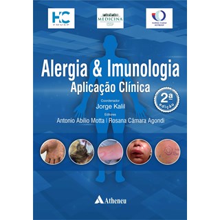 Livro Alergia & Imunologia - Kalil - Atheneu