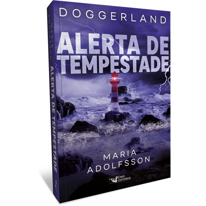 Livro - Alerta De Tempestade: Doggerland 2 Terras Submersas - Adolfsson
