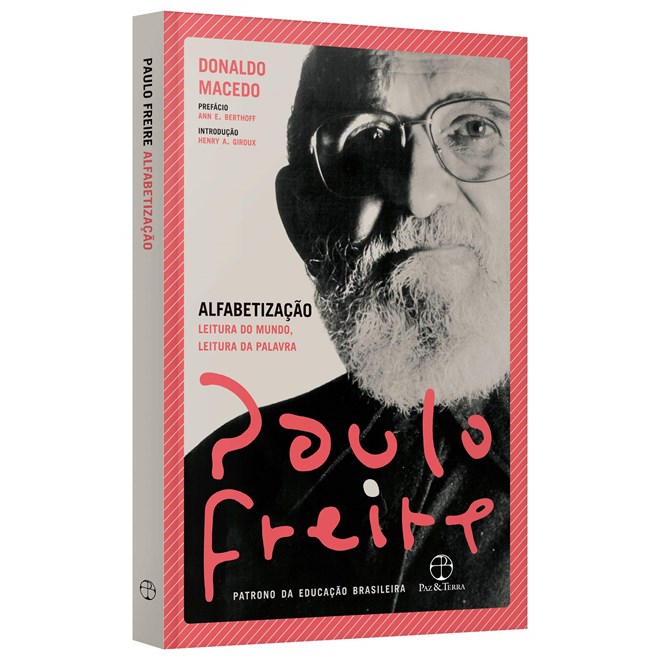 Livro - Alfabetizacao: Leitura do Mundo, Leitura da Palavra - Freire