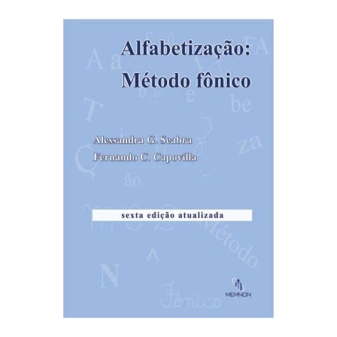 Livro Alfabetização Método Fônico - Seabra - Memnon