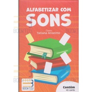 Livro - Alfabetizar com Sons - 45 Cartas - Anselmo