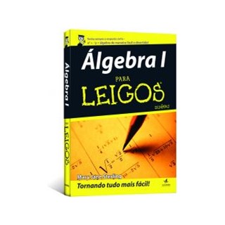 Livro - Algebra 1 - Col para Leigos - Sterling