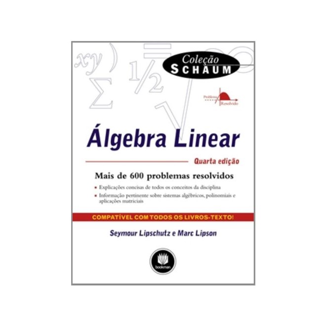 Livro - Algebra Linear - Coleção Schaum - Lipschutz