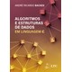 Livro - Algoritmos e Estruturas de Dados em Linguagem C - André Ricardo Backe