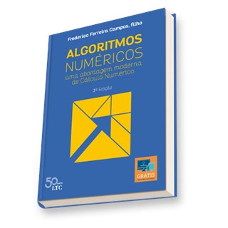 Livro - Algoritmos Numéricos -  Uma Abordagem Moderna de Cálculo Numérico - Campos Filho