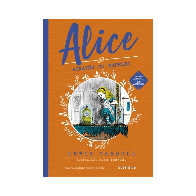 Livro - Alice Atraves do Espelho - Carroll