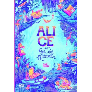 Livro Alice no País da Maravilhas - Carrol (Ana Maria Machado)- Ática