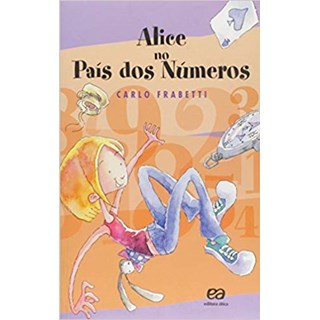 Livro - Alice No Pais dos Numeros - Frabetti
