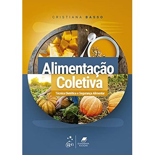 Livro Alimentação Coletiva - Basso - Guanabara