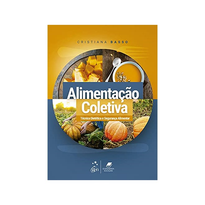 Livro Alimentação Coletiva - Basso - Guanabara