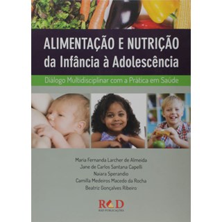 Livro Alimentação e Nutrição da Infância a Adolescência - Almeida - Red Publicações