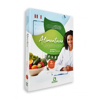 Livro - Alimentação Vegetariana: Atualidades na abordagem Nutricional - Souza