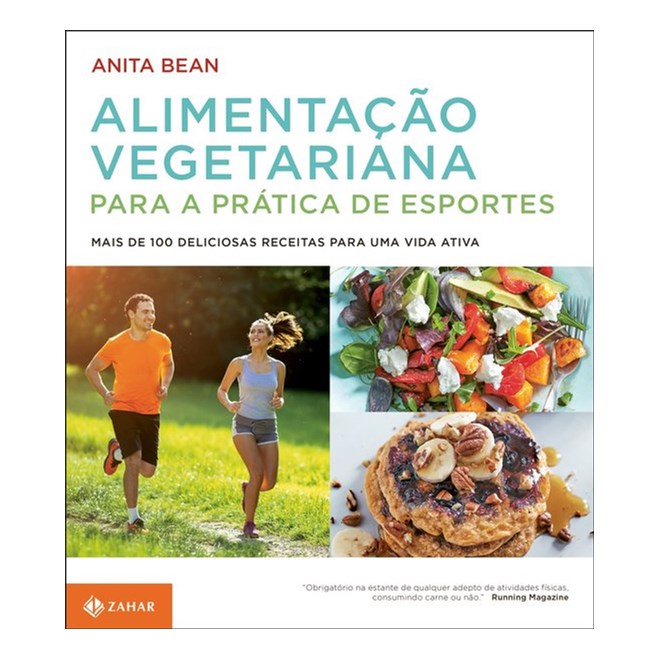 Livro - Alimentacao Vegetariana para a Pratica de Esportes - Mais de 100 Deliciosas - Bean
