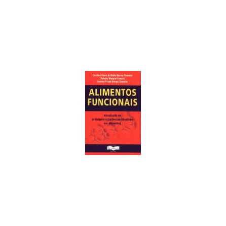 Livro - Alimentos Funcionais - Pimentel Livro - Alimentos Funcionais - Pimentel