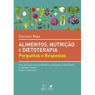 Livro - Alimentos, Nutricao e Dietoterapia: Perguntas e Respostas - Rosa