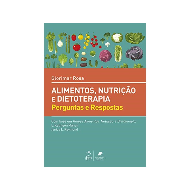 Livro Alimentos, Nutricao e Dietoterapia Perguntas e Respostas - Rosa - Guanabara