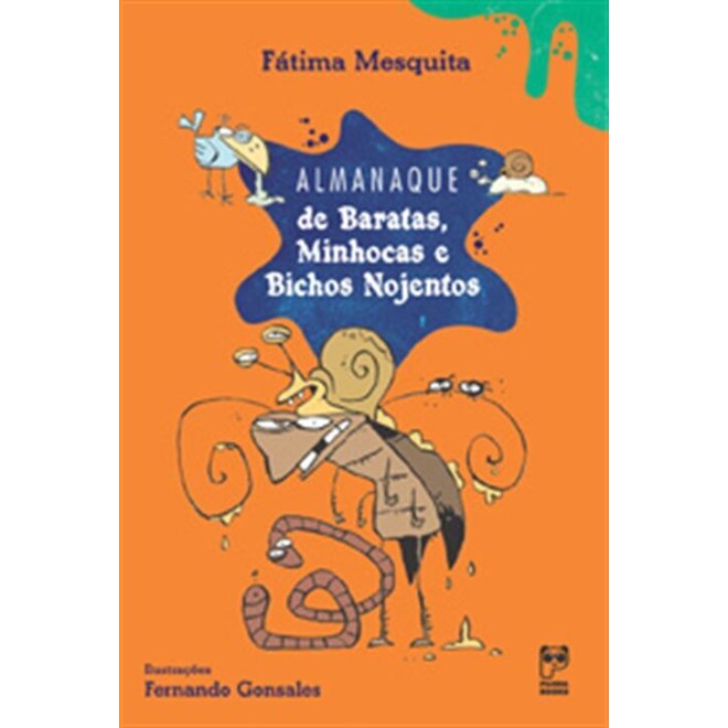 Livro - Almanaque de Baratas, Minhocas e Bichos Nojentos - Mesquita