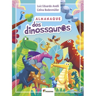 Livro - Almanaque dos Dinossauros - Anelli/bodenmuller