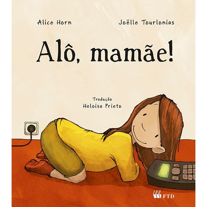 Livro - Alo, Mamae! - Serie Acalanto - Ftd