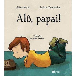 Livro - Alo Papai! - Serie Acalanto - Horn/tourlonias