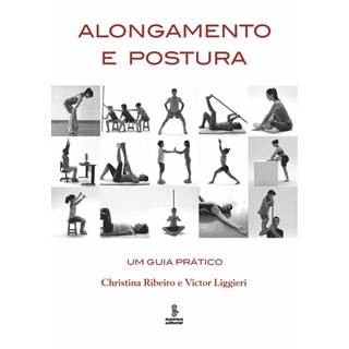 Livro Manual de Postura: Aval e Presc de Exercícios Preventivos