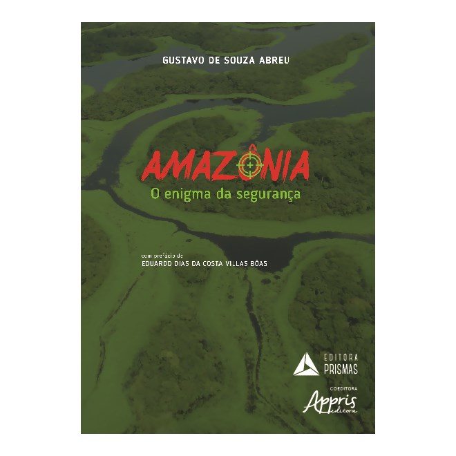 Livro - Amazonia, o Enigma da Seguranca - Abreu