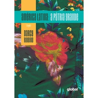 Livro - America Latina: a Patria Grande - Ribeiro