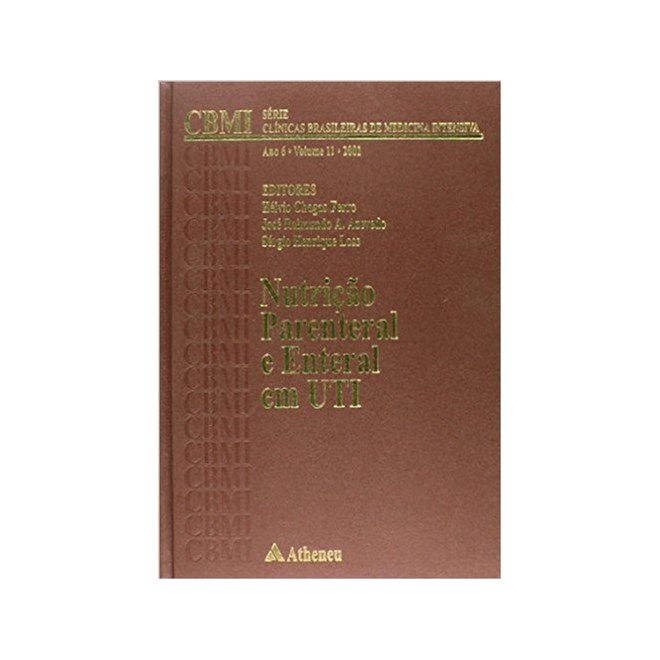 Livro Amib Nutrição Parenteral e Enteral Na Uti - Vol.11 - Ferro - Atheneu