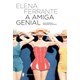 Livro - Amiga Genial, A - Ferrante