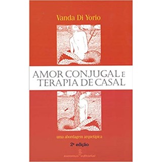 Livro - Amor Conjugal e Terapia de Casal - Yorio