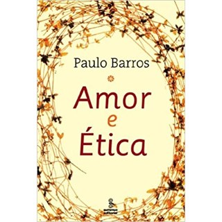 Livro - Amor e Etica - Barros