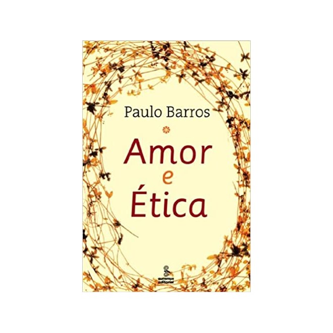 Livro - Amor e Etica - Barros
