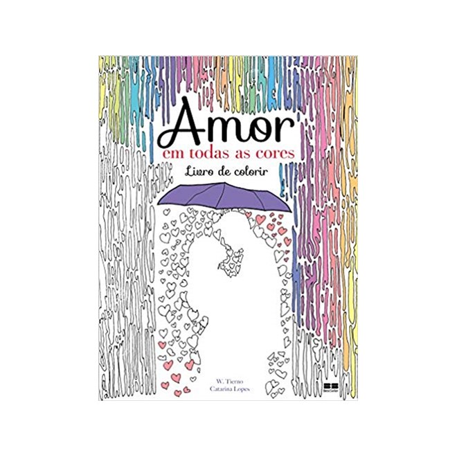 Livro Amor em Todas as Cores Livro  de Colorir - Tierno/lopes