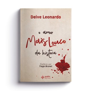 Livro - Amor Mais Louco da Historia, O - Leonardo