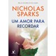 Livro - Amor para Recordar, Um - Sparks