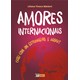 Livro Amores Internacionais - Bäckert - Inverso