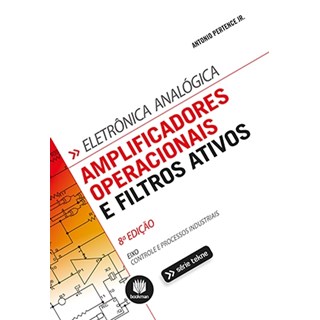 Livro - Amplificadores Operacionais e Filtros Ativos - Eletronica Analogica - Pertence Junior