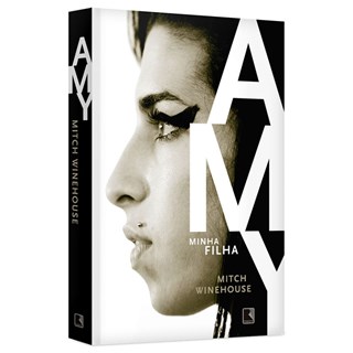 Livro - Amy, Minha Filha - Winehouse