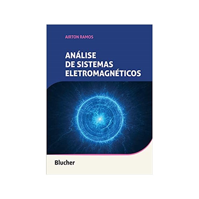 Livro - Analise de Sistemas Eletromagneticos - Ramos