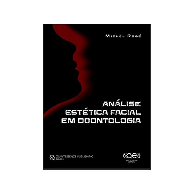 Livro - Analise Estetica Facial em Odontologia - Roge