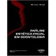 Livro - Analise Estetica Facial em Odontologia - Roge