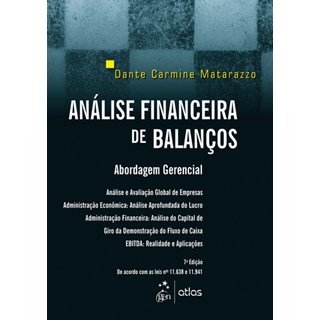 Livro - Análise Financeira de Balanços: Abordagem Básica e Gerencial - Matarazzo