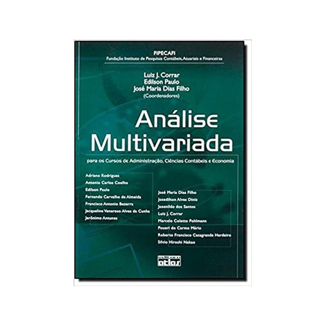 Livro - Analise Multivariada - para os Cursos de Administracao, Ciencias Contabeis - Corrar/paulo/dias Fi