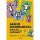 Livro - Análise psicodramática: teoria da programação cenestésica - Dias - Ágora