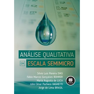 Livro - Analise Qualitativa em Escala Semimicro - Dias/bohrer/luca/vag