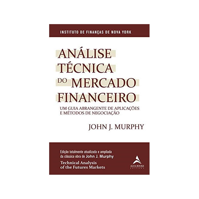 Livro - Analise Tecnica do Mercado Financeiro - Murphy