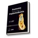 Livro - Anatomia Aplicada a Implantodontia - Sgrott / Moreira