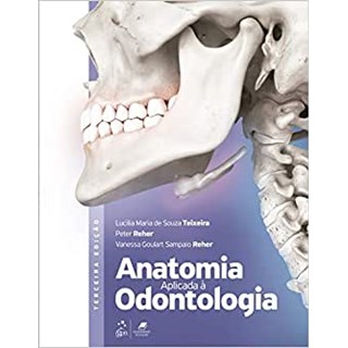 Livro Anatomia Aplicada a Odontologia - Teixeira - Guanabara
